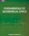 Fundamentals of Geometrical Optics